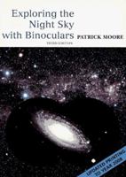 Exploring the Night Sky with Binoculars 0521368669 Book Cover