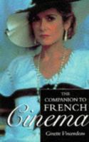 The Companion to French Cinema (Film Studies) 0304341576 Book Cover