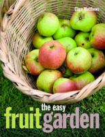 The Easy Fruit Garden 150480001X Book Cover