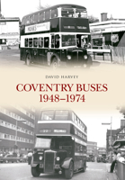 Coventry Buses, 1948-1974 1445651785 Book Cover