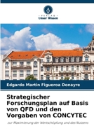 Strategischer Forschungsplan auf Basis von QFD und den Vorgaben von CONCYTEC (German Edition) 663041134X Book Cover