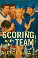 Scoring with the Team: A Reverse Harem Hockey Romance (Reverse Harem Romance) B0G42PSQFQ Book Cover