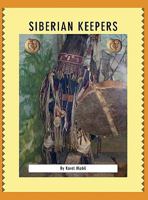 Siberian Keepers 1926582845 Book Cover