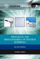 Bioscience and Bioengineering of Titanium Materials 0444602364 Book Cover