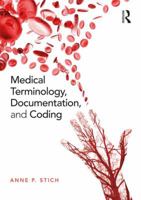 Medical Terminology, Documentation, and Coding 041579286X Book Cover