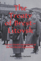 The Treaty of Brest-Litovsk: A post-Soviet assessment of the territorial stipulations B09T8D11GK Book Cover