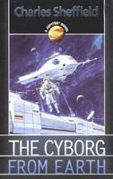 The Cyborg From Earth (Jupiter) 0812571843 Book Cover