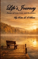 Life's Journey: A Collection of Poems 1960499394 Book Cover