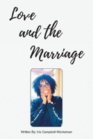 Love and the Marriage B0F22LFB89 Book Cover
