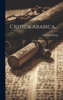 Critica Arabica... 1022603205 Book Cover