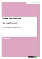 Die Insel Neuwerk: Hamburgs Vorposten im Wattenmeer 364052411X Book Cover