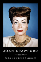 Joan Crawford: The Last Word 1857938356 Book Cover