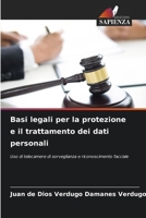 Basi legali per la protezione e il trattamento dei dati personali (Italian Edition) 6208298490 Book Cover