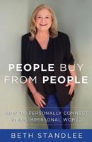 People Buy From People: How to Personally Connect in an Impersonal World 1732276773 Book Cover