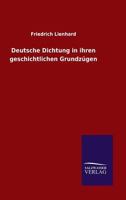 Deutsche Dichtung in Ihren Geschichtlichen Grundzugen 1175978221 Book Cover