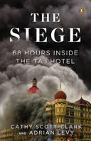The Siege: The Attack on the Taj 0143126083 Book Cover