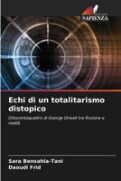 Echi di un totalitarismo distopico (Italian Edition) 6207725654 Book Cover