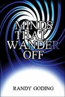 Minds That Wander Off 141376441X Book Cover