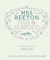 Mrs Beeton's Fish & Seafood. by Isabella Beeton 0297866869 Book Cover