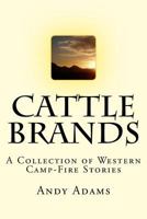 Cattle Brands 1982091401 Book Cover