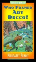 Who Framed Art Decco? 0070062749 Book Cover