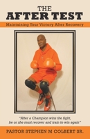 The After Test: Maintaining Your Victory After Recovery 1973679647 Book Cover