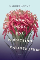 A New Index for Predicting Catastrophes 0771006985 Book Cover