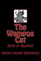 The Wampus Cat: Myth or Reality? 1481272403 Book Cover