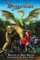 Dragonbait by David McLain 2nd Edition 1494870290 Book Cover
