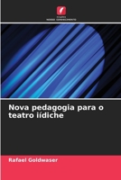 Nova pedagogia para o teatro iídiche (Portuguese Edition) 6208287995 Book Cover