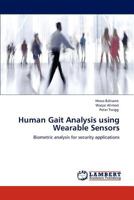 Human Gait Analysis Using Wearable Sensors 3846555541 Book Cover