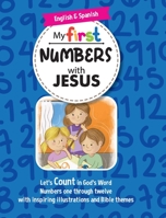 My First Numbers With Jesus B0C71WQGM5 Book Cover