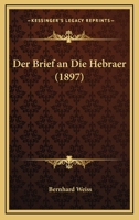 Der Brief an Die Hebr�er 1160427976 Book Cover