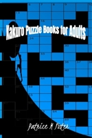 Kakuro Puzzle Books 1734562463 Book Cover