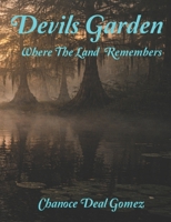 Devil's Garden: Where the Land Remembers B0GWHRXXW1 Book Cover