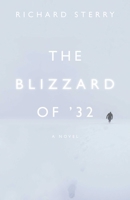 The Blizzard of '32 160639116X Book Cover