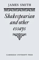 Shakespearian and Other Essays 0521134609 Book Cover