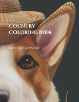 Country Coloring Book B0BJH3N7XR Book Cover