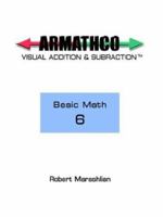 Armathco: Basic Math 6 1403398542 Book Cover