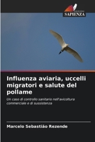 Influenza aviaria, uccelli migratori e salute del pollame (Italian Edition) 6208181623 Book Cover