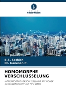 HOMOMORPHE VERSCHLÜSSELUNG: HOMOMORPHE VERSCHLÜSSELUNG MIT HOHER GESCHWINDIGKEIT AUF FIFO-BASIS (German Edition) 6205107325 Book Cover