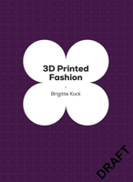 3D Printed Fashion 1529445639 Book Cover
