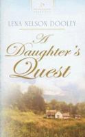 A Daughter's Quest 1410424413 Book Cover