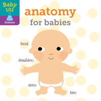 Anatomy for Babies 0525648771 Book Cover