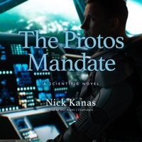 The Protos Mandate: A Scientific Novel 3319079018 Book Cover