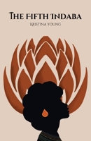 The Fifth Indaba 1739653831 Book Cover