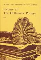 Failaka/Ikaros: The Hellenistic Settlements Volume 2:1-2. the Hellenistic Pottery 8788415023 Book Cover