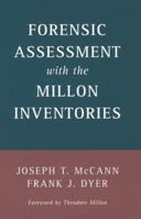 Forensic Assessment with the Millon Inventories 1572300558 Book Cover