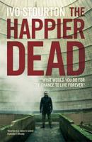 The Happier Dead 1781081832 Book Cover