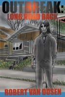 Outbreak: Long Road Back B0C1B4QQZP Book Cover